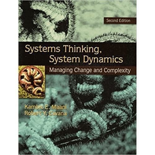 Systems Thinking, System Dynamics: Managing Change and Complexity