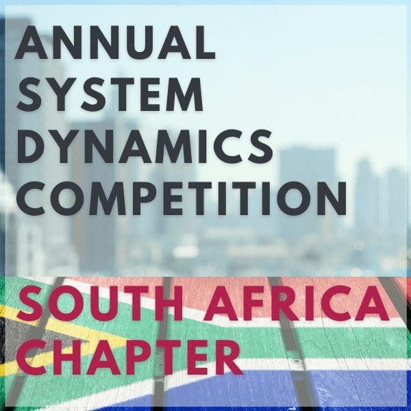 5th Annual System Dynamics Competition by the South Africa System Dynamics Chapter