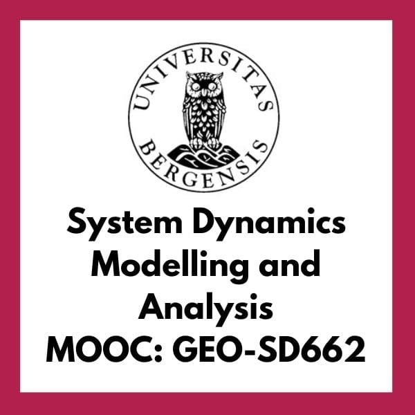 System Dynamics Modelling and Analysis MOOC University of Bergen