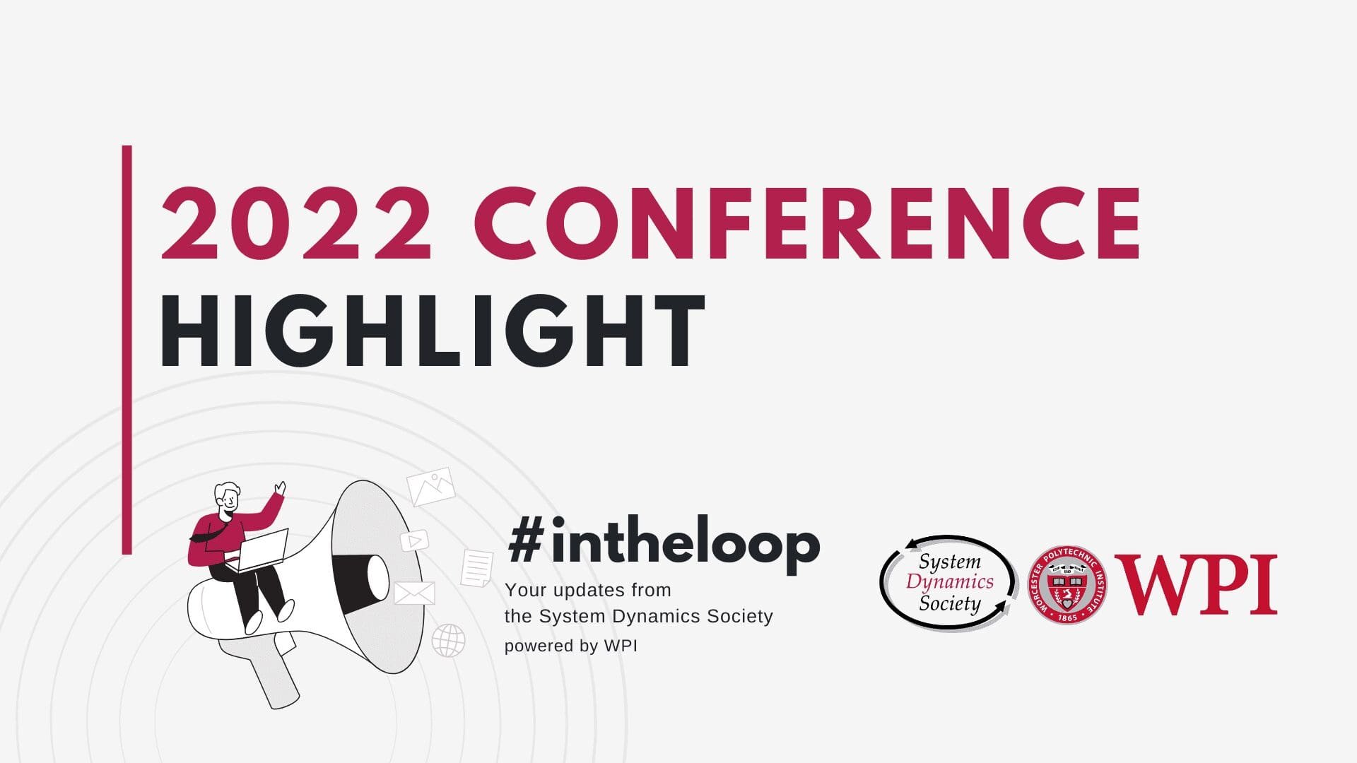 2022 Conference Highlight #intheloop